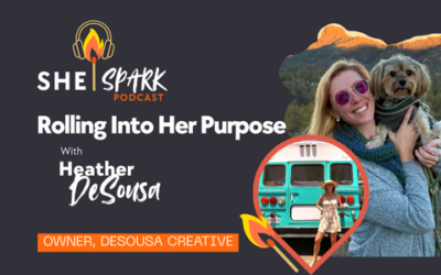 Rolling into her Purpose with Heather DeSousa