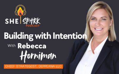 Building with Intention: Strategy, Space & Community with Rebecca Horniman